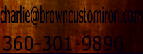 charlieb@browncustomiron.com